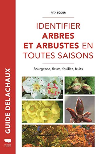 Couverture du livre Identifier arbres et arbustes en toutes saisons
