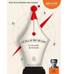La Vie Secrète Des écrivains By Guillaume Musso
