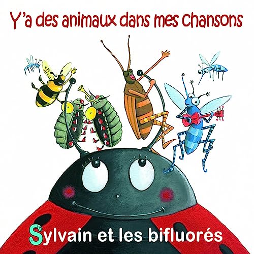 couverture de : Y'a des animaux dans mes chansons