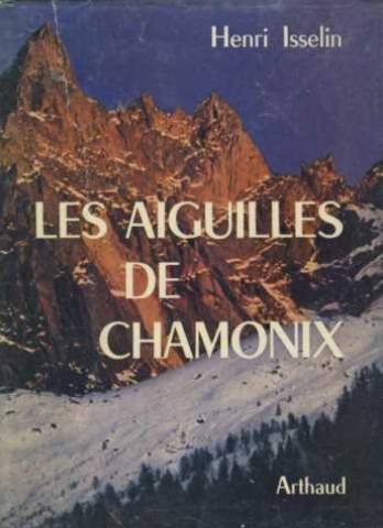 La Barre Des Écrins – Henri Isselin – Éditions Arthaud – Montagne – 1976