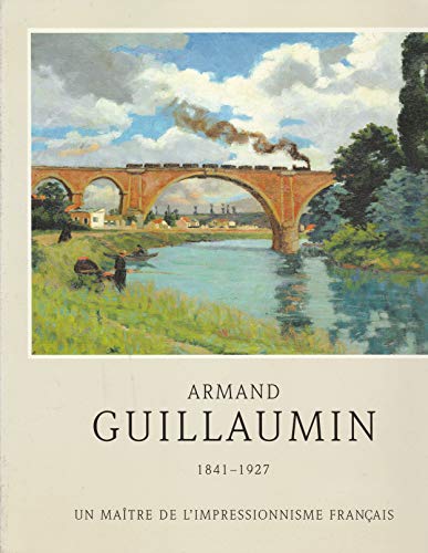 couverture de : Armand Guillaumin 1841-1927