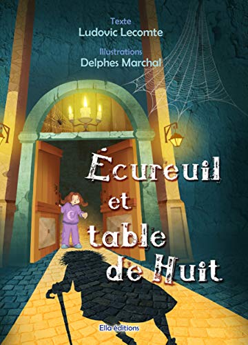 couverture de : &Eacute;cureuil et table de huit
