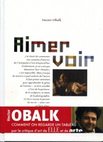 Aimer voir - Comment on regarde un tableau