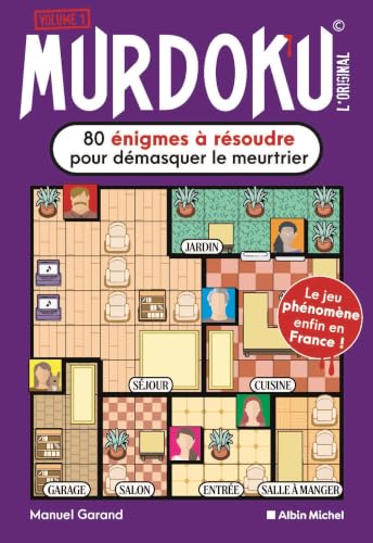 Murdoku© l'original (version française) 80 Énigmes À Résoudre Pour Démasquer Le Meurtrier