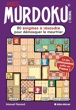 Murdoku© l'original (version française) 80 Énigmes À Résoudre Pour Démasquer Le Meurtrier