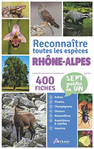 Couverture du livre Rhône-Alpes, reconnaître toutes les espèces