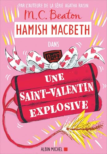Une Saint-Valentin explosive : roman