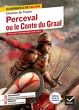 Perceval ou le Conte du Graal - Avec un groupement thématique « Héroïnes et héros, de l'Antiquité à nos jours »