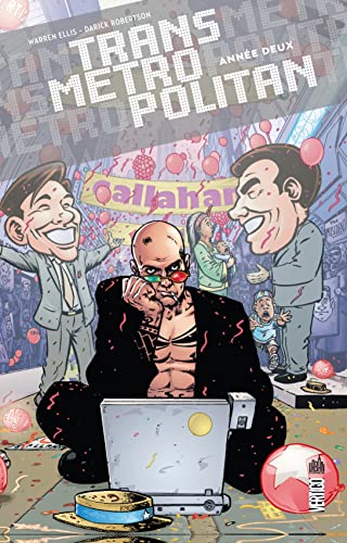 Transmetropolitan - Tome 2 - Année Deux