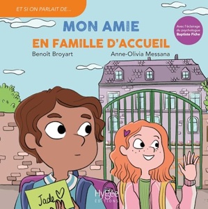 Mon amie en famille d'accueil