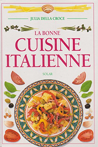 couverture de : La bonne cuisine italienne