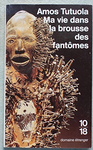L'ivrogne Dans La Brousse – Amos Tutuola – Édition Gallimard 1984 – Traduction Queneau