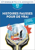 Histoires fausses pour de vrai - Onze nouvelles en lien avec le thème BTS : "Le vrai du faux"-BTS 2027