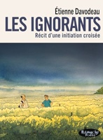 Les ignorants - Récit d'une initiation croisée-Version poche