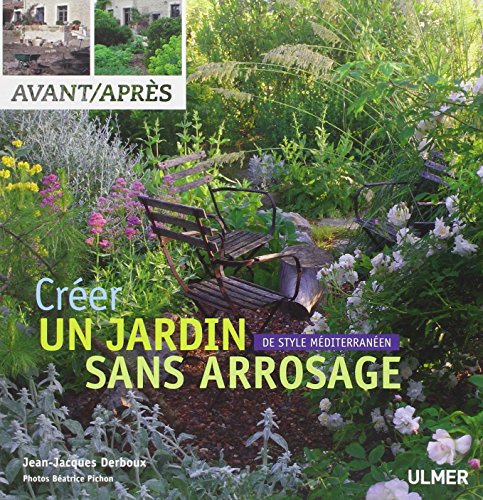 Créer Un Jardin Sans Arrosage - De Style Méditerranéen