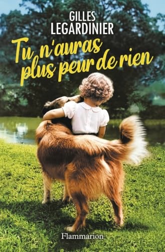 Tu n'auras plus peur de rien