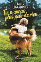 Tu n'auras plus peur de rien