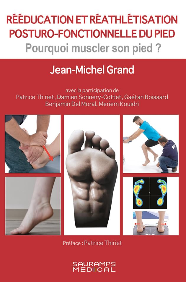 Reeducation Et Reathletisation Posturo-Fonctionnelle Du Pied, Jean