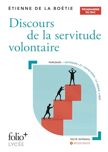 Discours de la servitude volontaire - Bac 2026