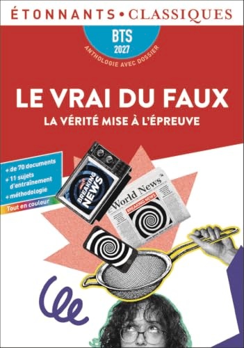 Le vrai du faux - La vérité mise à l'épreuve-BTS 2027
