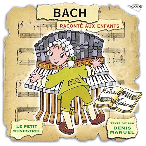 couverture de : Bach racont&eacute; aux enfants
